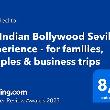 An Indian Bollywood Sevilla Experience - For Families, Couples & Business Trips المظهر الخارجي الصورة